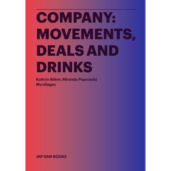 Company: movements, deals and drinks (Paperback) bij Singel 344