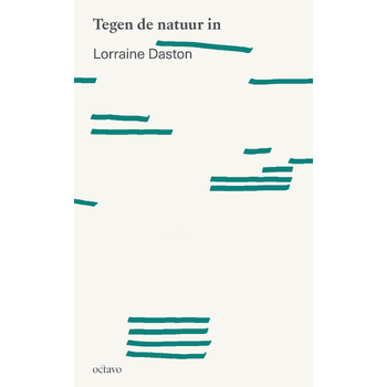 Tegen de natuur in (Paperback) bij Singel 344