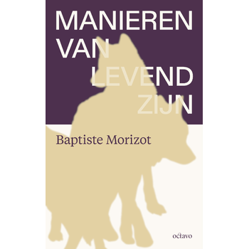 Manieren van levend zijn (Paperback) bij Singel 344