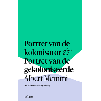 Portret van de kolonisator & Portret van de gekoloniseerde (Paperback) bij Singel 344