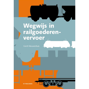 Wegwijs in railgoederenvervoer (Paperback) bij Singel 344