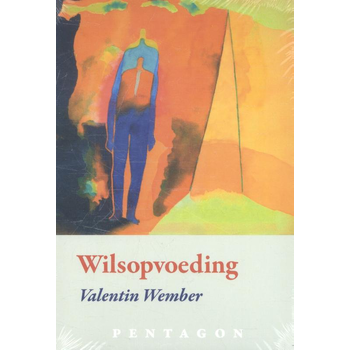 Wilsopvoeding (Paperback) bij Singel 344