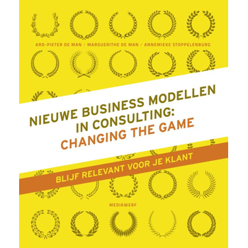 Nieuwe business modellen in consulting (Paperback) van Ard-Pieter Man, Marguerithe Man, Annemieke Stoppelenburg