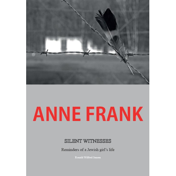 Anne Frank silent witnesses (Paperback) bij Singel 344