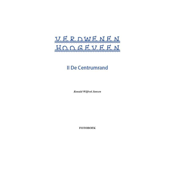 Verdwenen Hoogeveen (Hardback) bij Singel 344