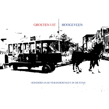 Groeten uit Hoogeveen (Paperback) bij Singel 344