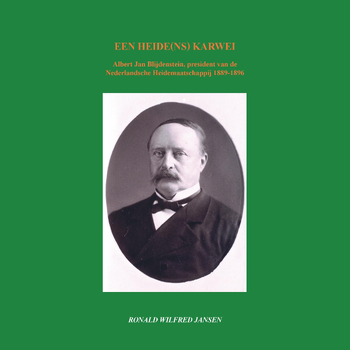 Een heide(ns) karwei. Albert Jan Blijdenstein (Paperback) bij Singel 344