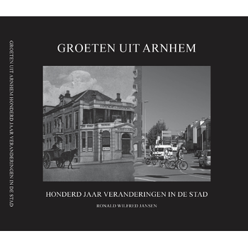 Groeten uit Arnhem (Paperback) bij Singel 344
