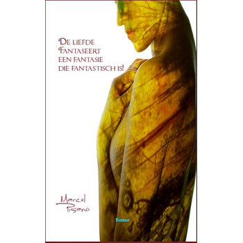 De liefde fantaseert een fantasie die fantastisch is! (Paperback) bij Singel 344