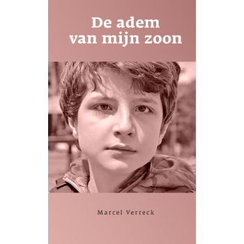 De adem van mijn zoon (Hardback) bij Singel 344