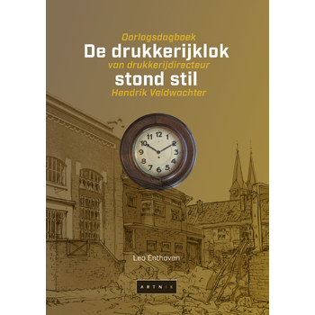 De drukkerijklok stond stil (Paperback) bij Singel 344