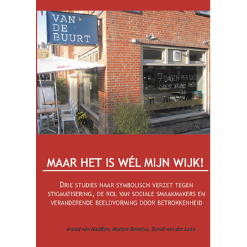 Maar het is wel mijn wijk! (Paperback) bij Singel 344