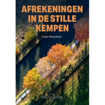Afrekeningen in de stille Kempen (Paperback) bij Singel 344