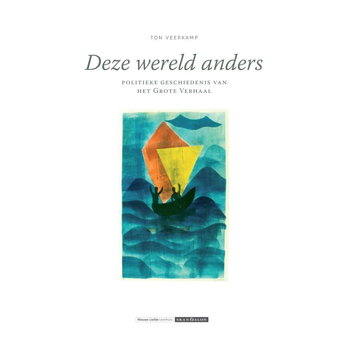 Deze wereld anders (Hardback) van Ton Veerkamp