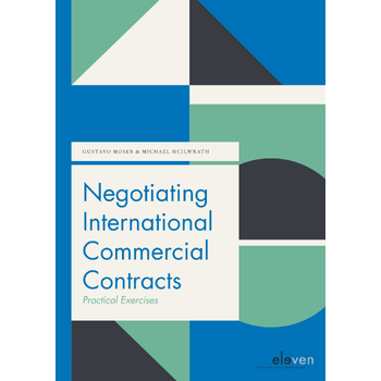 Negotiating International Commercial Contracts: Practical Exercises (Paperback) bij Singel 344