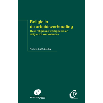 Religie in de arbeidsverhouding (Paperback) bij Singel 344
