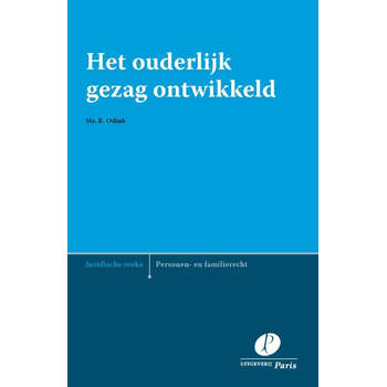 Het ouderlijk gezag ontwikkeld (Paperback) van Rosa Odink