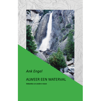 Alweer een waterval! (Paperback) bij Singel 344