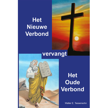 Het nieuwe verbond vervangt het oude verbond (Hardback) bij Singel 344