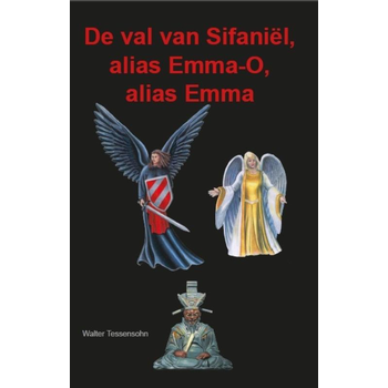De val van Sifaniël, alias Emma-O, alias Emma (Paperback) bij Singel 344