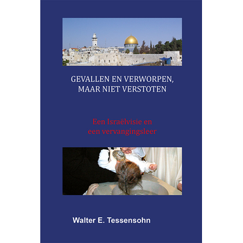Gevallen en verworpen, maar niet verstoten (Paperback) bij Singel 344