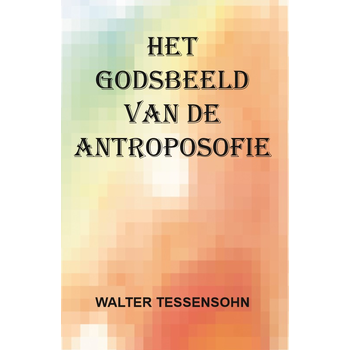 Het godsbeeld van de antroposofie (Paperback) bij Singel 344