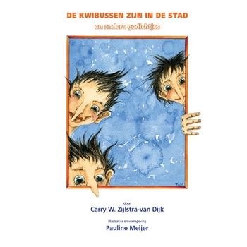 De kwibussen zijn in de stad (Paperback) bij Singel 344
