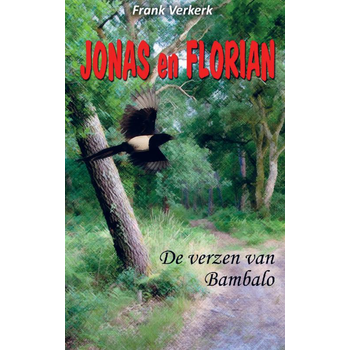 Jonas en Florian: De verzen van Bambalo (Paperback) bij Singel 344