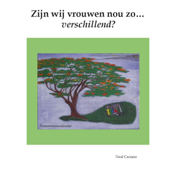 Zijn wij vrouwen nou zo... verschillend? (Paperback) bij Singel 344