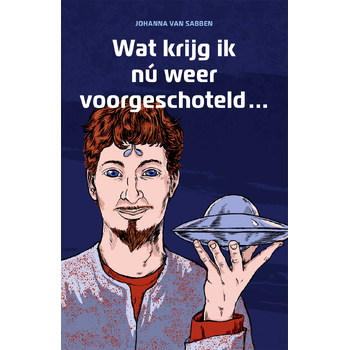 Wat krijg ik nú weer voorgeschoteld ... (Paperback) bij Singel 344