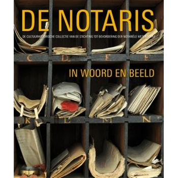 De notaris in woord en beeld (Hardback) bij Singel 344