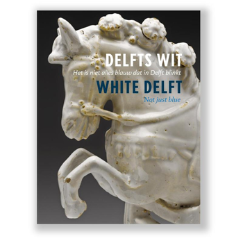 Delfts Wit (Hardback) bij Singel 344