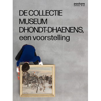 Collectie museum Dhondt-Dhaenens, een voorstelling (Paperback) bij Singel 344