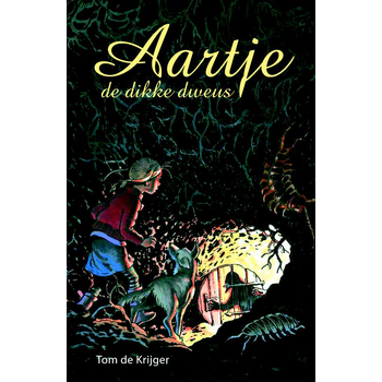 Aartje, de dikke dweus (Hardback) bij Singel 344
