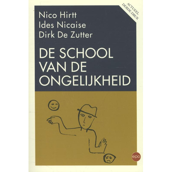 De school van de ongelijkheid (Paperback) bij Singel 344