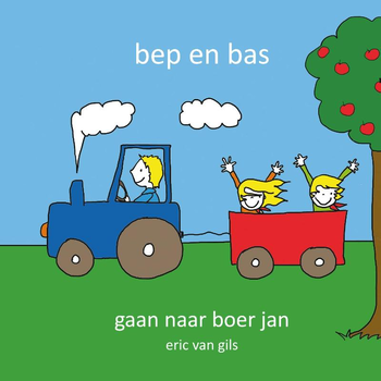 Bep en Bas gaan naar boer jan (Hardback) bij Singel 344