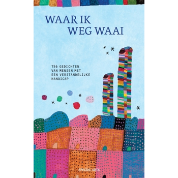 Waar ik weg waai (Paperback) bij Singel 344