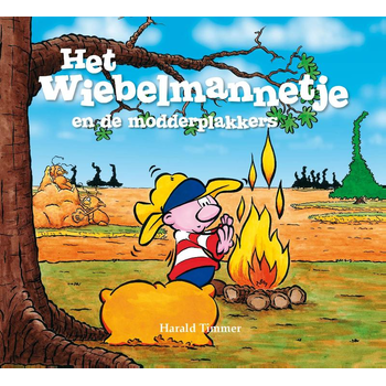 Het wiebelmannetje en de modderplakkers (Hardback) bij Singel 344