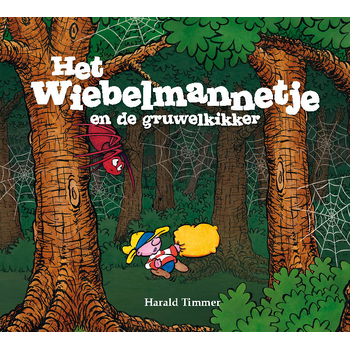 Het wiebelmannetje en de gruwelkikker (Hardback) bij Singel 344