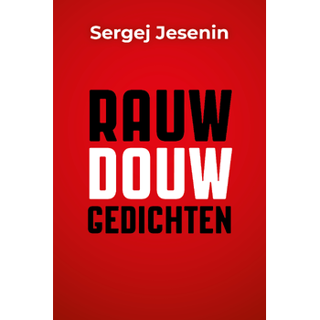 Rauwdouw gedichten (Paperback) bij Singel 344