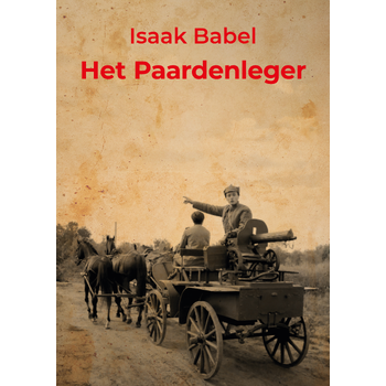 Het Paardenleger (Paperback) van Isaak Babel