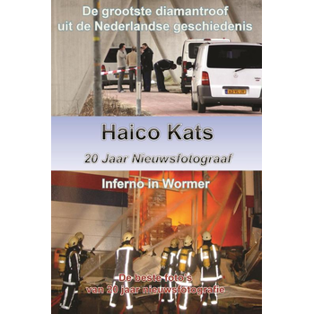 Haico Kats 20 jaar nieuwsfotograaf (Paperback) bij Singel 344
