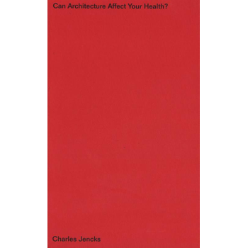 Can architecture affect your health? (Hardback) bij Singel 344