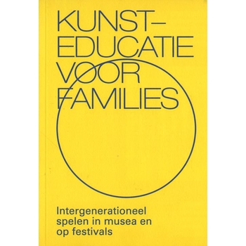Kunsteducatie voor families (Paperback) bij Singel 344
