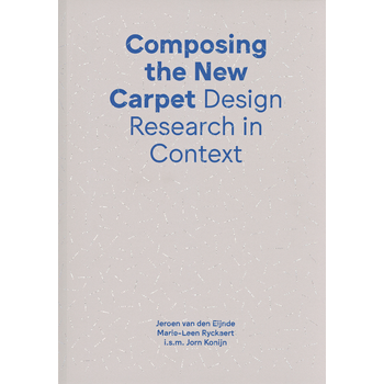 Composing the new carpet (Paperback) bij Singel 344