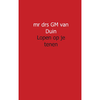 Lopen op je tenen (Paperback) van GM Duin