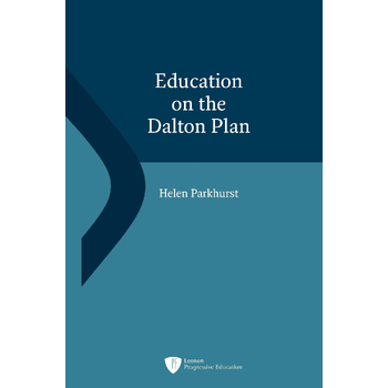 Education on The Dalton Plan (Hardback) bij Singel 344