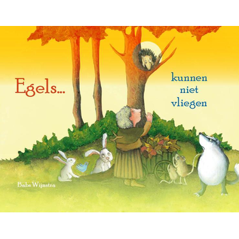 Egels kunnen niet vliegen (Hardback) bij Singel 344