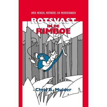 Rotsvast in de rimboe (Paperback) bij Singel 344