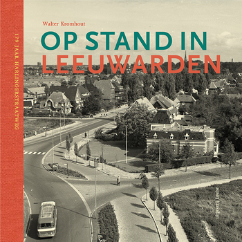 Op stand in Leeuwarden (Hardback) bij Singel 344